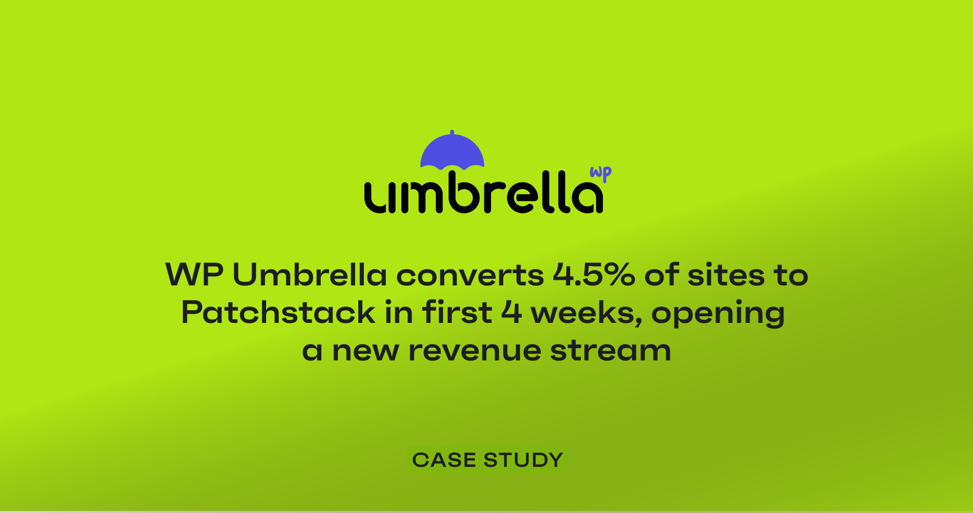 WP Umbrella integrates Patchstack - a case study in converting 4.5% of all sites and unlocking new revenue